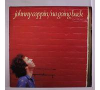 JOHNNY COPPIN - no going back