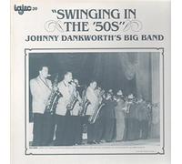 Johnny Dankworth's Big Band - Swinging In The '50s