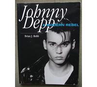 Johnny Depp: A Modern Rebel