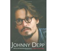 Johnny Depp - the Illustrated Biography