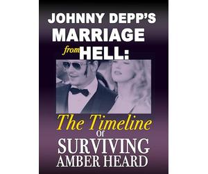 Johnny Depp's Marriage From Hell: The Timeline of Surviving Amber Heard