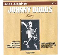 Johnny Dodds - Johnny Dodds Story: 1923/1929;Jazz Archives No 3