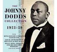 Johnny Dodds - The Johnny Dodds Collection 1923-29