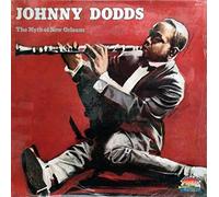 Johnny Dodds - The Myth Of New Orleans