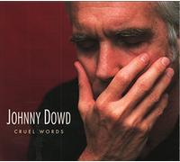 Johnny Dowd - Cruel Words