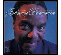 Johnny Drummer - It's So Nice