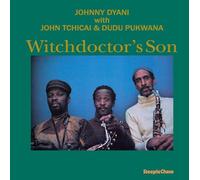 Johnny Dyani; John Tchicai; Dudu Pukwana; Alfredo do Nascimento; Luez Carlos de Sequaira; Mohamed Al-Jabry - Johnny Dyani with John Tchicai & Dudu Pukwana: Witchdoctor's Son [VINYL]