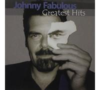 Johnny Fabulous - Greatest Hits