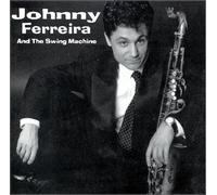 Johnny Ferreira - King of the Mood Swings