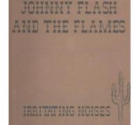 JOHNNY FLASH AND THE FLAMES - IRRITATING NOISES 12 INCH (12" SINGLE) UK SPORT (Katalog-Nummer:SPORT3)