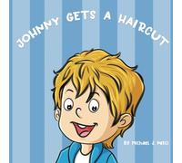 Johnny Gets A Haircut