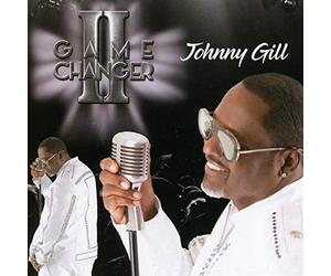 Johnny Gill - Game Changer II