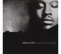 Johnny Gill - Let's Get the Mood Right