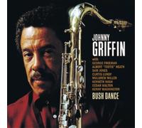 Johnny Griffin - Bush Dance [Us Import]