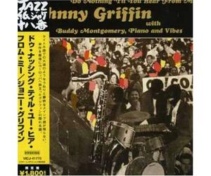 Johnny Griffin - Do Nothing Till You Hear from