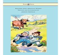 Johnny Gruelle Raggedy Ann's Magical Wishes - Written & Illustrated by Johnny Johnny Gruelle Multicolor