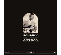 Johnny Guitar Watson – Essential Works 1953–1962 – Vinyl – Diggers Factory
