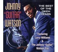Johnny "Guitar" Watson & Larry Williams - Best Of The Okeh Years [Us Import]