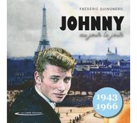 Johnny Hallyday, au jour le jour: Vol. 1 : 1943-1966
