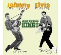 Johnny Hallyday & Elvis Presley - When We Were Kings [VINYL]