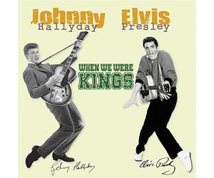 Johnny Hallyday & Elvis Presley - When We Were Kings [VINYL]
