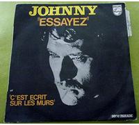 Johnny Hallyday - Essayez