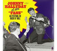 Johnny Hallyday - Et Ses "Fans" Au Festival De Roc [VINYL]