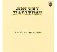 Johnny Hallyday - Je T'aime Je T'aime Je T'aime [VINYL]