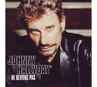 Johnny HALLYDAY - SINGLE Johnny HALLYDAY Ne reviens pas 2-track CARD SLEEVE - 1) Ne reviens pas 2) J'ai rêvé de nous INGLE 9838235