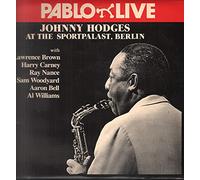 Johnny Hodges - At the Sportpalast Berlin [VINYL]