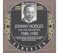 Johnny Hodges - Classics 1945-1950