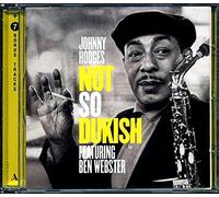 Johnny Hodges - Not So Dukish + 7 Bonus Tracks