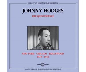 JOHNNY HODGES - QUINTESSENCE N.Y.-CHICAGO-HOLLYWOOD 1928-1943 - CD - G3z