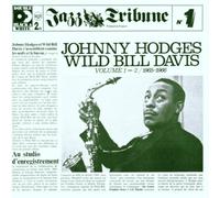 Johnny Hodges & Wild Bill Davis - Volume 1/2