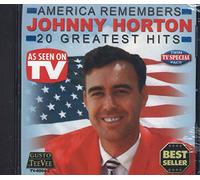 JOHNNY HORTON - America Remembers Johnny Horto