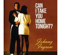JOHNNY INGRAM - Can I Take You Home Tonight