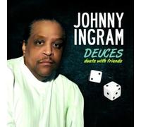 JOHNNY INGRAM - Deuces: Duets with Friends