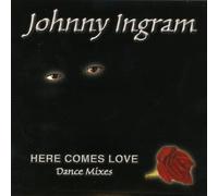 Johnny Ingram - Here Comes Love