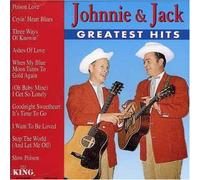 Johnny & Jack - Greatest Hits