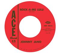 Johnny Jano / Rusty Kershaw - Rock-A-Me Lulu / Carry On [7" VINYL]