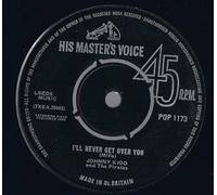 Johnny Kidd and The Pirates - I'll Never Get Over You / Then I Got Everything
