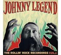 Johnny Legend - The Rollin Rock Recordings Vol. 1 [VINYL]