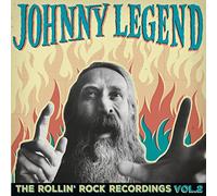 Johnny Legend - The Rollin' Rock Recordings Vol.2 [Vinyl LP] [VINYL]