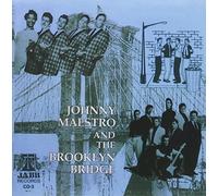 Johnny Maestro and the Brooklyn Bridge by Maestro, Johnny (2014-10-28)