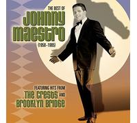 JOHNNY MAESTRO - Best of: 1958-1985