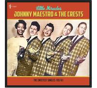 Johnny Maestro & The Crests - Johnny Maestro & The Crests - Little Miracles: The Sweetest Singles 1957-61 [VINYL]