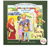 Johnny Magory Joins the Irish Legends (The Adventures of Johnny Magory)