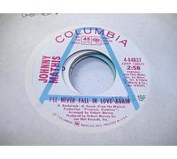 JOHNNY MATHIS 45 RPM I'll Never Fall In Love Again / Whoever You Are, I Love You