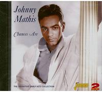 Johnny Mathis - Chances Are: The Definitive Early Hits Collection