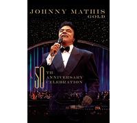 Johnny Mathis Gold: A 50th Ann [DVD]